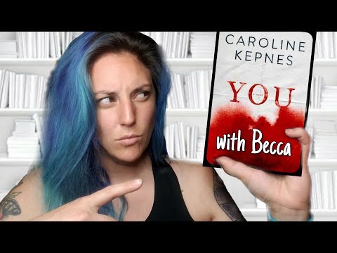 YOU by Caroline Kepnes | Becca's Books | Books and Looks