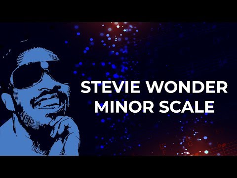 Stevie Wonder  Minor scale
