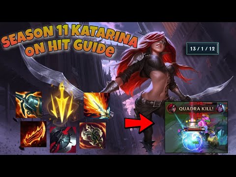 ON HIT KATARINA SEASON 11 GUIDE - LICH BANE + KRAKEN SLAYER + YUMMI (ITEMS, RUNES AND GAMEPLAY)