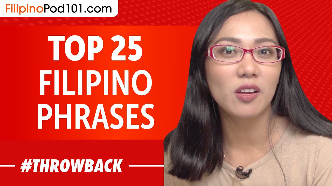 Top 25 Filipino Phrases - Filipino for Everyday Life