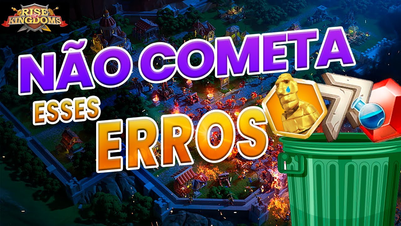 6 Erros que todos iniciantes e intermediários cometem [DICAS ESSENCIAIS] Rise of Kingdoms