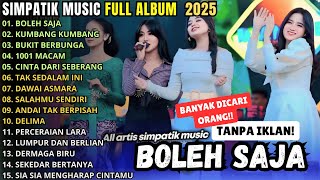 Download lagu FULL ALBUM SIMPATIK MUSIC ALL ARTIS TERBARU 2025 - TANPA IKLAN | BOLEH SAJA, TAK SEDALAM INI mp3 Download lagu FULL ALBUM SIMPATIK MUSIC ALL ARTIS TERBARU 2025 - TANPA IKLAN | BOLEH SAJA, TAK SEDALAM INI mp3