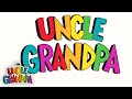 Theme Song Uncle Grandpa Cartoon Network