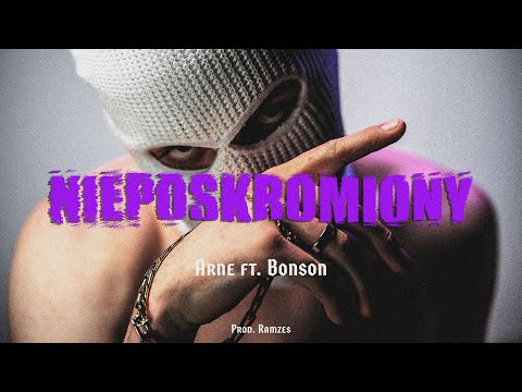 Arne x Bonson - Nieposkromiony (prod. Ramzes)
