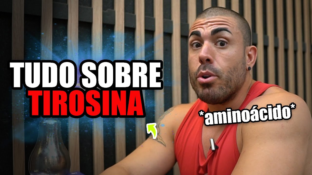 Tudo sobre Tirosina