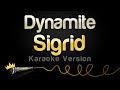 Sigrid - Dynamite (Karaoke Version)