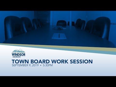 09/09/19 Town Board Work Session