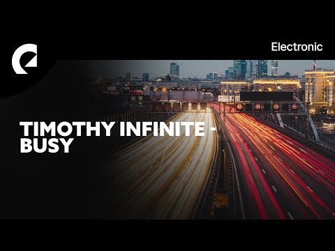 Timothy Infinite - Busy