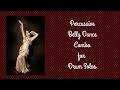 Percussive Belly Dance Combo For Drum Solos