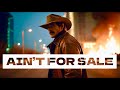 Ain’t For Sale (Official Lyric Video)