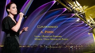Carminho  _  A  Ponte