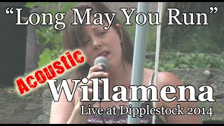 Willamena - Long May You Run (Acoustic)