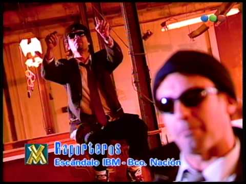 Los Raporteros: Escándalo IBM y Banco Nación - Videomatch 98