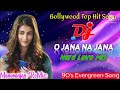 O Jana Na Jana 90s Love Song Hard Jbl Love Mix Kumar Sanu Salman Khan Dj Manoranjan Mix