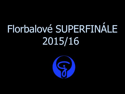 Superfinále školní ligy ve florbale 2015/2016