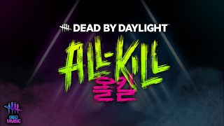 Dead by Daylight All-Kill Official Trailer Music