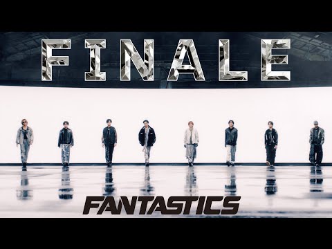 【Music Video】FINALE / FANTASTICS