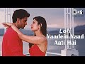 Yaadein Yaad Aati Hai Slowed Reverb Hariharan Hrithik Roshan Kareena Kapoor Lofi Songs