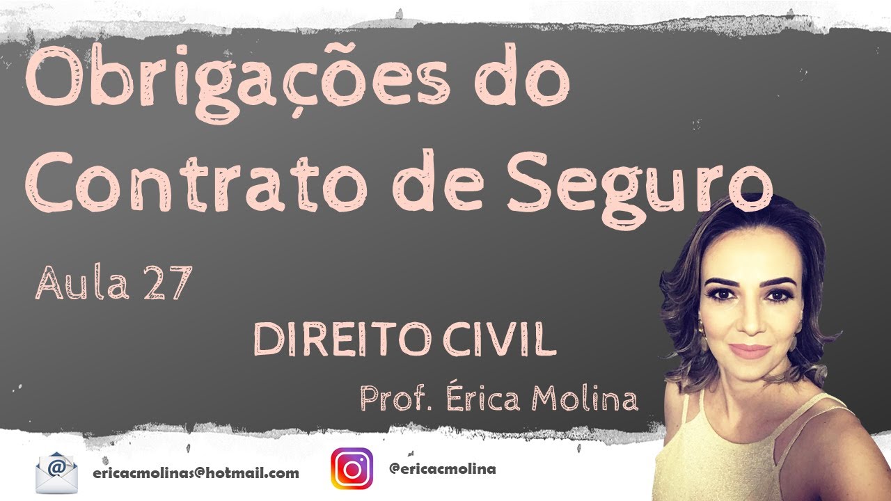 AULA 27 - OBRIGAÇÕES DO CONTRATO DE SEGURO