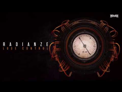 Radianze - Lose Control (OUT NOW)