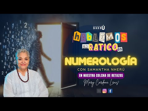 COLCHA DE RETAZOS DE NUMEROLOGÍA - MARY CARDONA LENIS (SAMANTHA NHERÚ SOLYAJ)