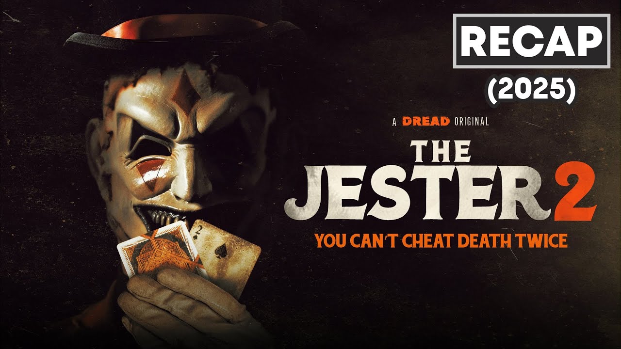 The Jester Chapter 2 2025 Full Movie Recap
