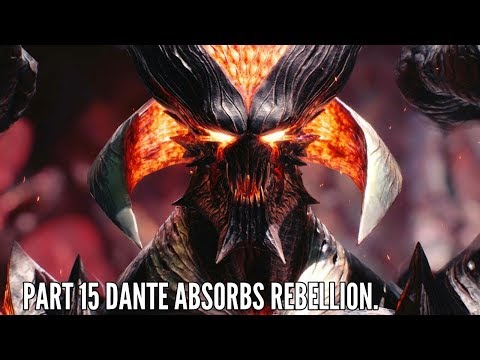 Devil May Cry 5 Walkthrough Part 15 Dante Absorbs Rebellion