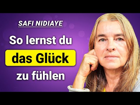 How to learn to feel happiness Safi Nidiaye