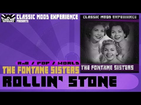 The Fontane Sisters - Rollin' Stone (1955)