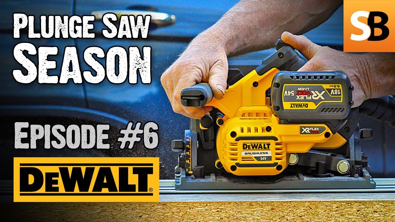Watch video DeWALT DCS520 Cordless 54v Plunge Saw - Episode 6 Now DeWALT DCS520 Cordless 54v Plunge Saw - Episode 6