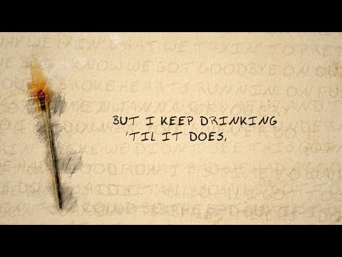 Drinking Til It Does by Morgan Wallen