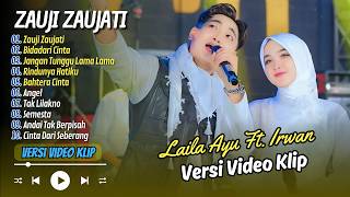 Download lagu Laila Ayu Ft Irwan Krisdiyanto - ZAUJI ZAUJATI - BIDADARI CINTA || KOPLO DANGDUT TERPOPULER mp3