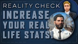 Increasing Your Real Life Stats - Reality Check
