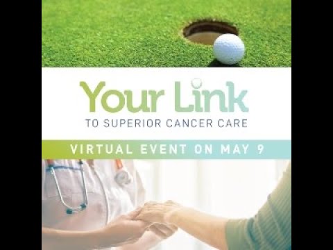 Recap of &#8220;Your Link to Superior Cancer Care&#8221; Virtual Event