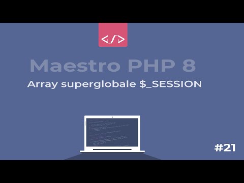 Maestro PHP 8 - Array superglobale $_SESSION #21