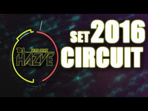 Set Circuit Dj Hazve 2016