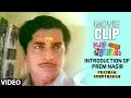 Prasanam Guru Tharam Movie Clip 01Introduction Of Prem Nasir Prem Nazir Balachandra M Raveendran