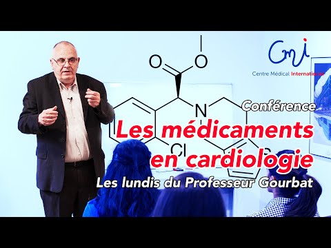 2019 - CMI - 03 - Les Médicaments en Cardiologie - Les Lundis du Professeur Gourbat