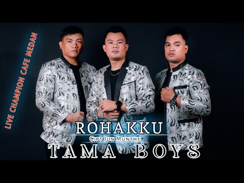 TAMA BOYS - ROHAKKU, CHAMPION CAFE MEDAN