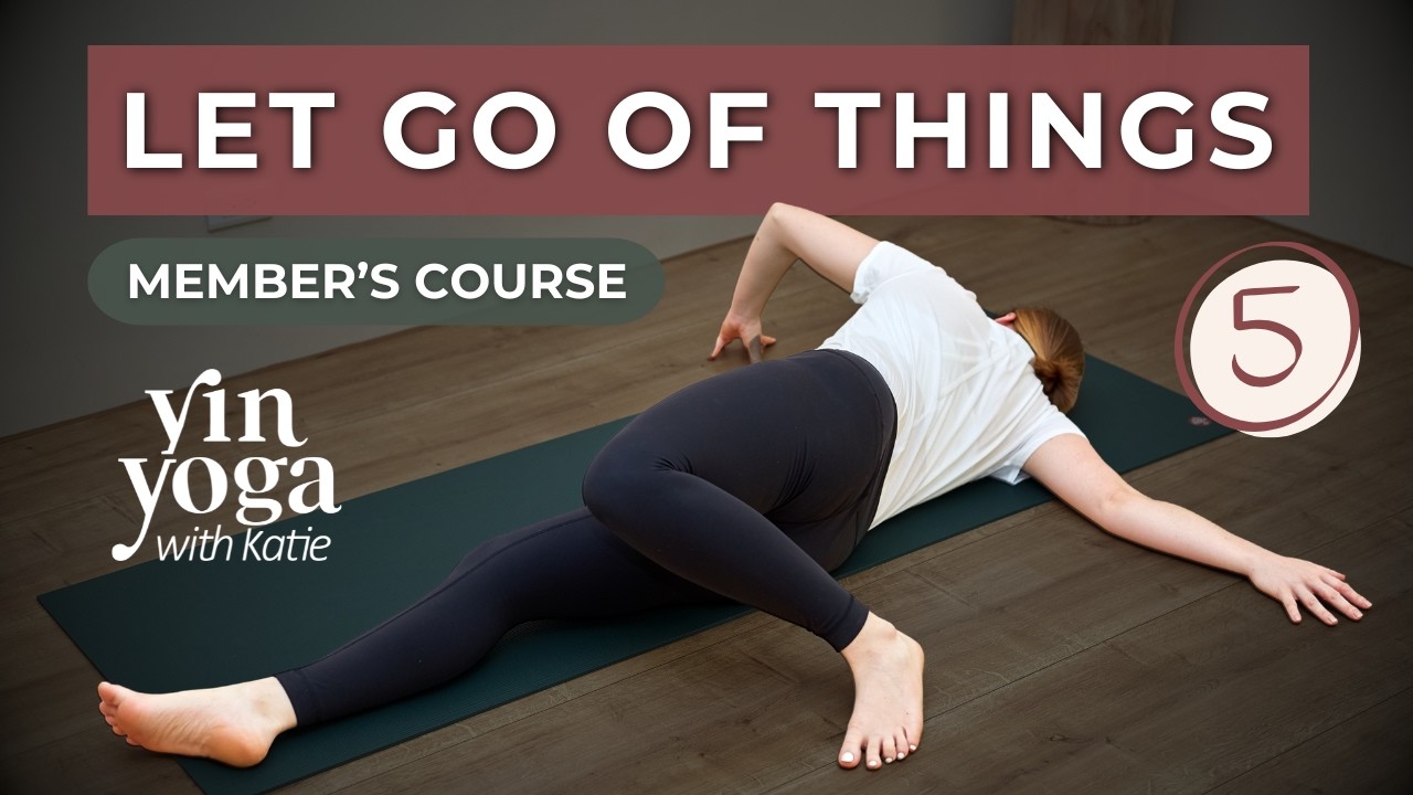 Yama 5 — Yin Yoga class, 52 minutes