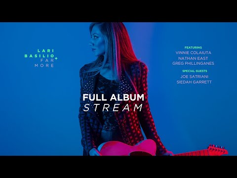 Lari Basilio - Far More (Full Album Stream)