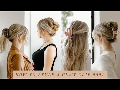 How To Style a Claw Clip 2021