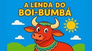 🐂✨ A Lenda do Boi-Bumbá | História Infantil Encantada com Moral e Aprendizado