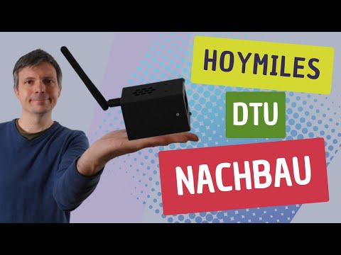 Hoymiles HMT DTU für 40€!!! Ich baue sie selbst!