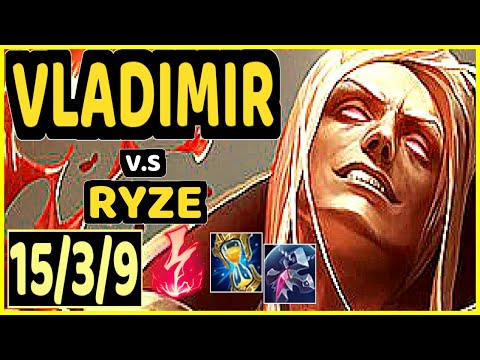 ELITE500 (VLADIMIR) vs RYZE - 15/3/9 KDA MID CHALLENGER GAMEPLAY - EUW