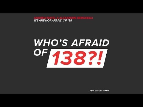 Andrew Rayel & Alexandre Bergheau - We Are Not Afraid Of 138 (Original Mix)