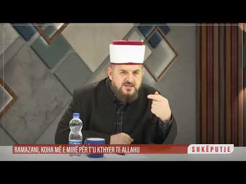 Ramazani, koha më e mirë për t’u kthyer te Allahu - SHKËPUTJE - Dr. Shefqet Krasniqi