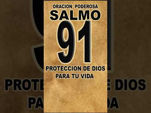 SALMO 91 - LA ORACION PODEROSA - Morando bajo la sombra del omnipotente #salmo91