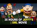 35 Hours Of Jeffy S Funniest Moments Ever SML MOVIE