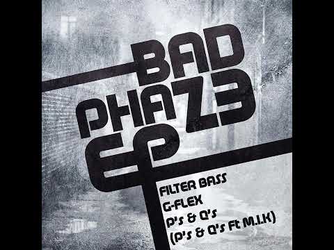 SUBFILTRONIK!!!™ - P'S 'N' Q'S (Badphaze 2013 VIP) [The Badphaze EP]